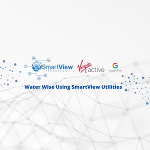 Water wise using Smart-View utility solution. - Smart-View Technology