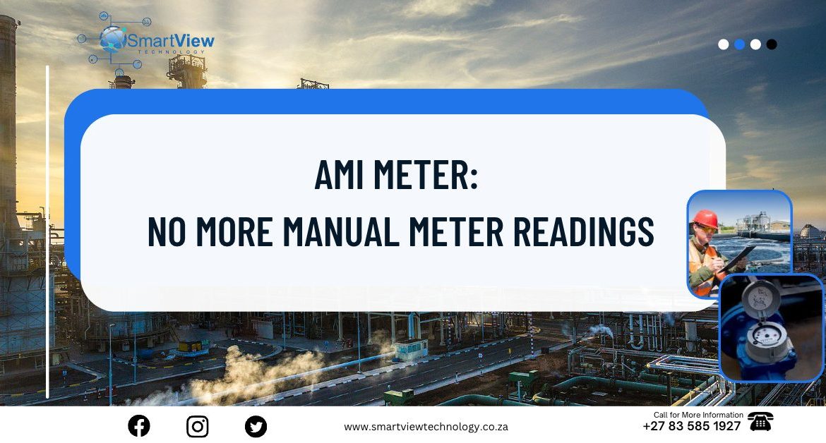 AMI Meter - No more manual meter reading