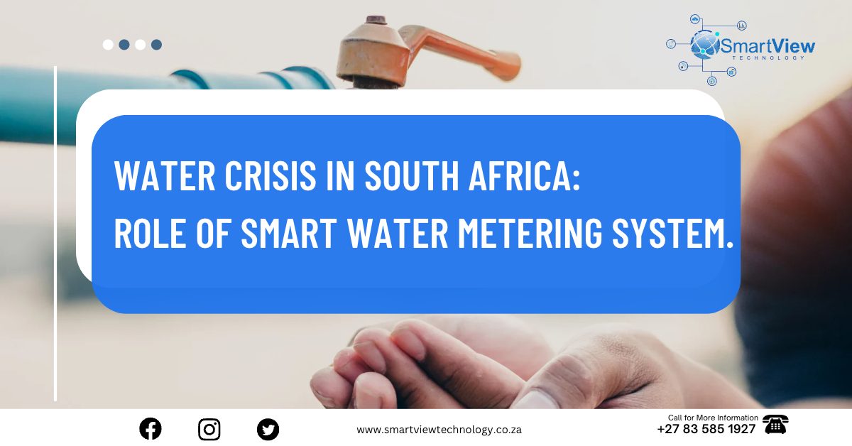 Water Crisis in South Africa Smart Water Metering System's Role