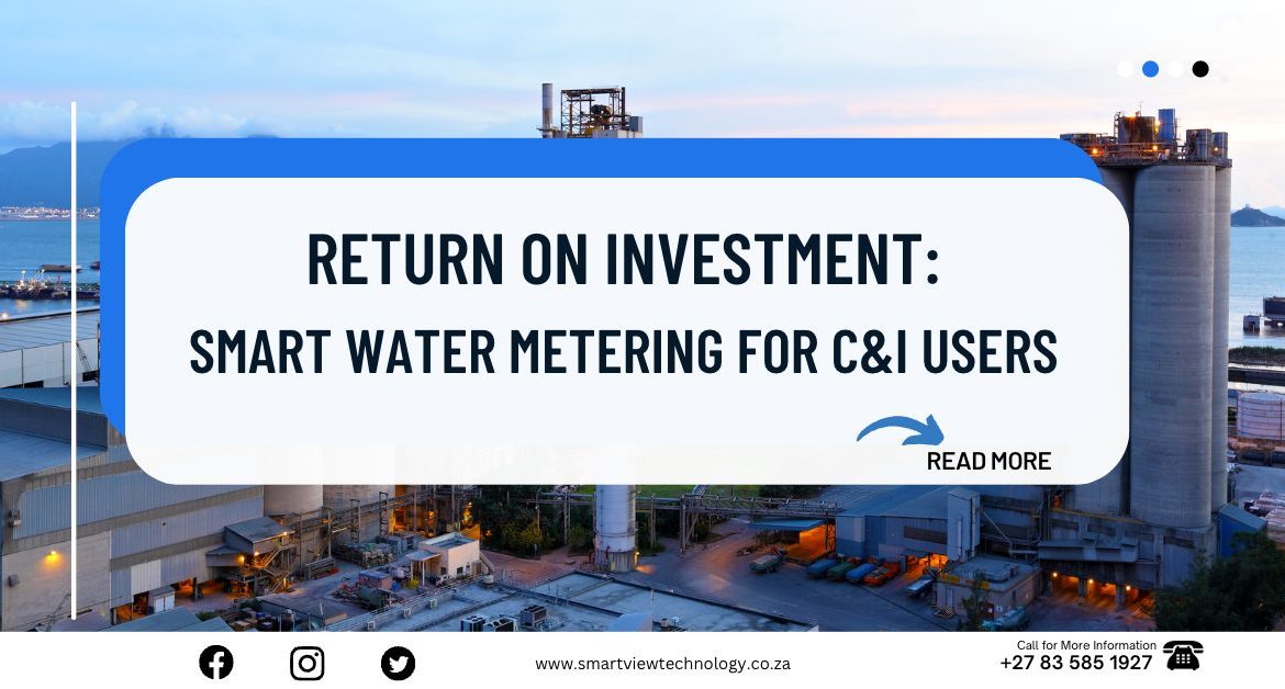 Return on Investment: Smart water meters for C&I users