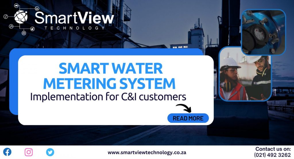 Smart water metering system implementation for commercial and Industrial customers
