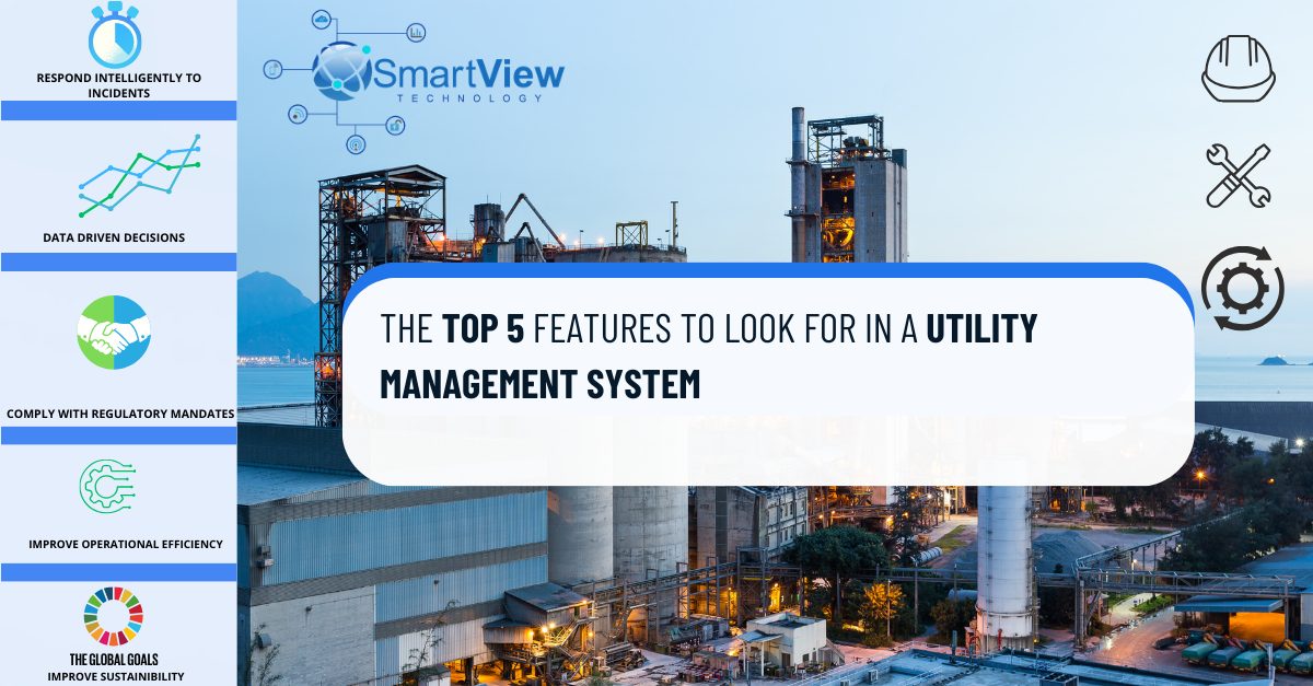 Smart-View Technology - Top 5 Features for a Utility Management System